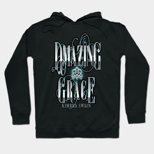 Amazing Grace Special Edition Hoodie